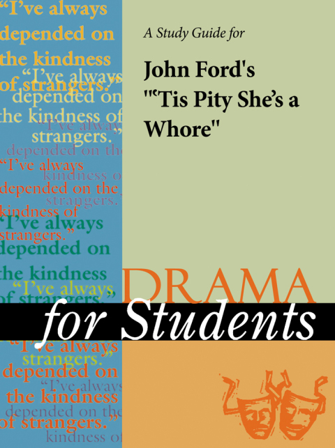 Cover image for book A Study Guide for John Ford's "Tis a Pity She's a Whore ('Tis…)"