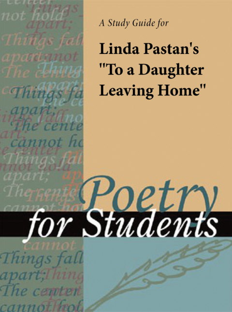 Cover image for book A Study Guide for Linda Pastan's "To a Daughter Leaving Home"