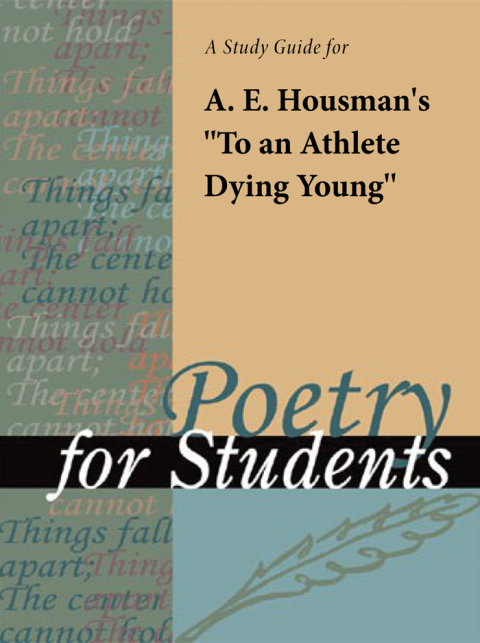Cover image for book A Study Guide for A. E. Housman's "To an Athlete Dying Young"
