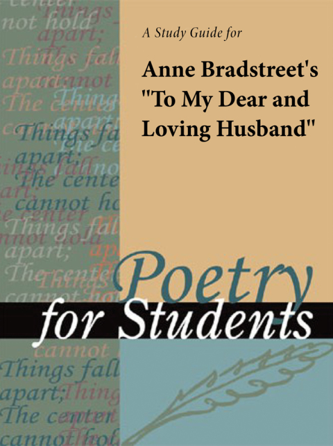 Cover image for book A Study Guide for Anne Bradstreet's "To My Dear and Loving Husband"
