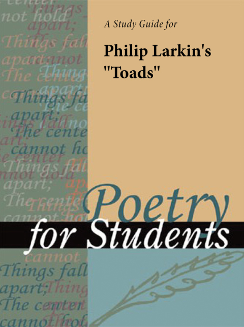 Cover image for book A Study Guide for Philip Larkin's "Toads"