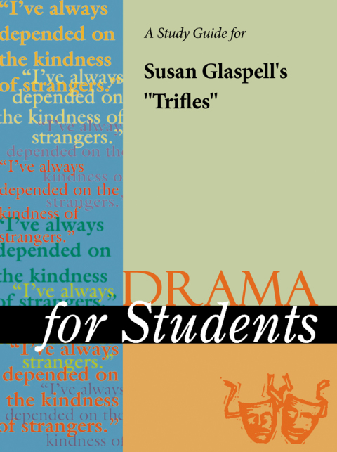 Cover image for book A Study Guide for Susan Glaspell's "Trifles"