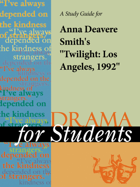 Cover image for book A Study Guide for Anna Deavere Smith's "Twilight: Los Angeles,1992"