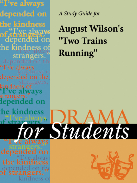 Cover image for book A Study Guide for August Wilson's "Two Trains Running"