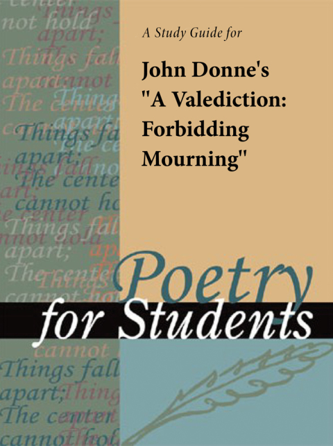 Cover image for book A Study Guide for John Donne's "Valediction: Forbidden Mourning"