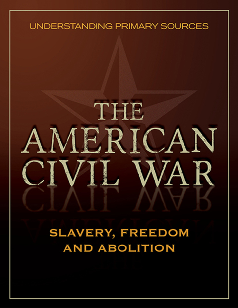 Cover image for book Understanding Primary Sources: Slavery, Freedom and Abolition