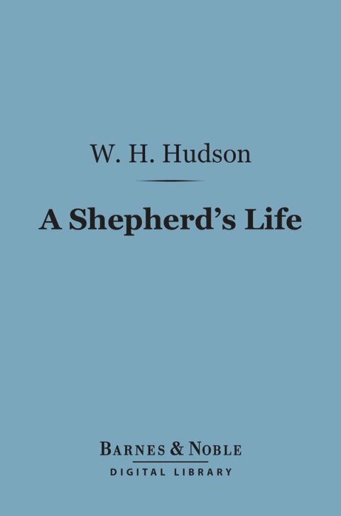 A Shepherd's Life (Barnes \u0026 Noble Digital Library) 