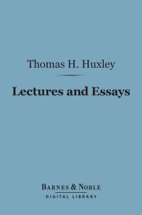 صورة الغلاف: Lectures and Essays (Barnes & Noble Digital Library) 9781411441354