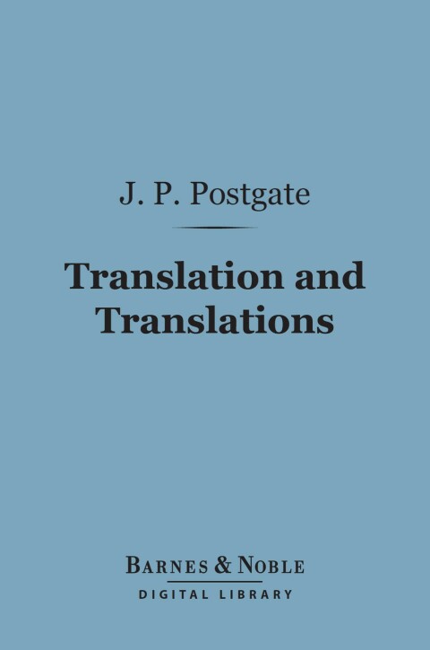 Translation and Translations (Barnes \u0026 Noble Digital Library) 