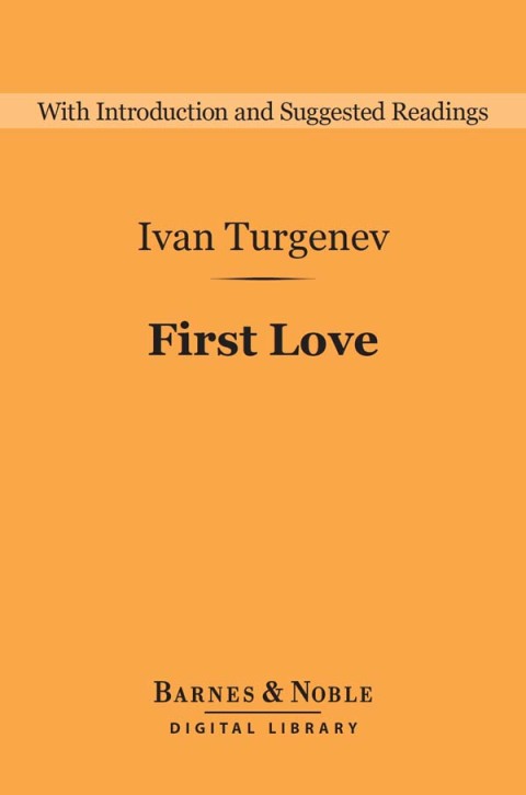 First Love (Barnes \u0026 Noble Digital Library) 