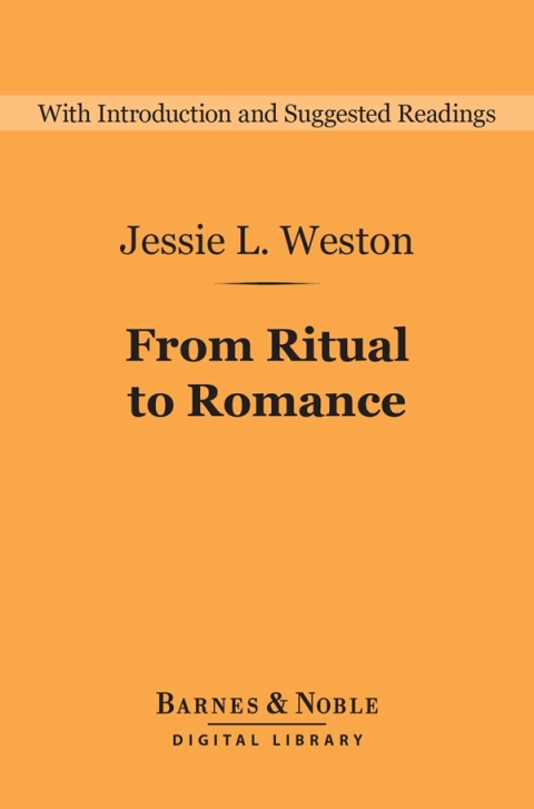 From Ritual to Romance (Barnes \u0026 Noble Digital Library) 