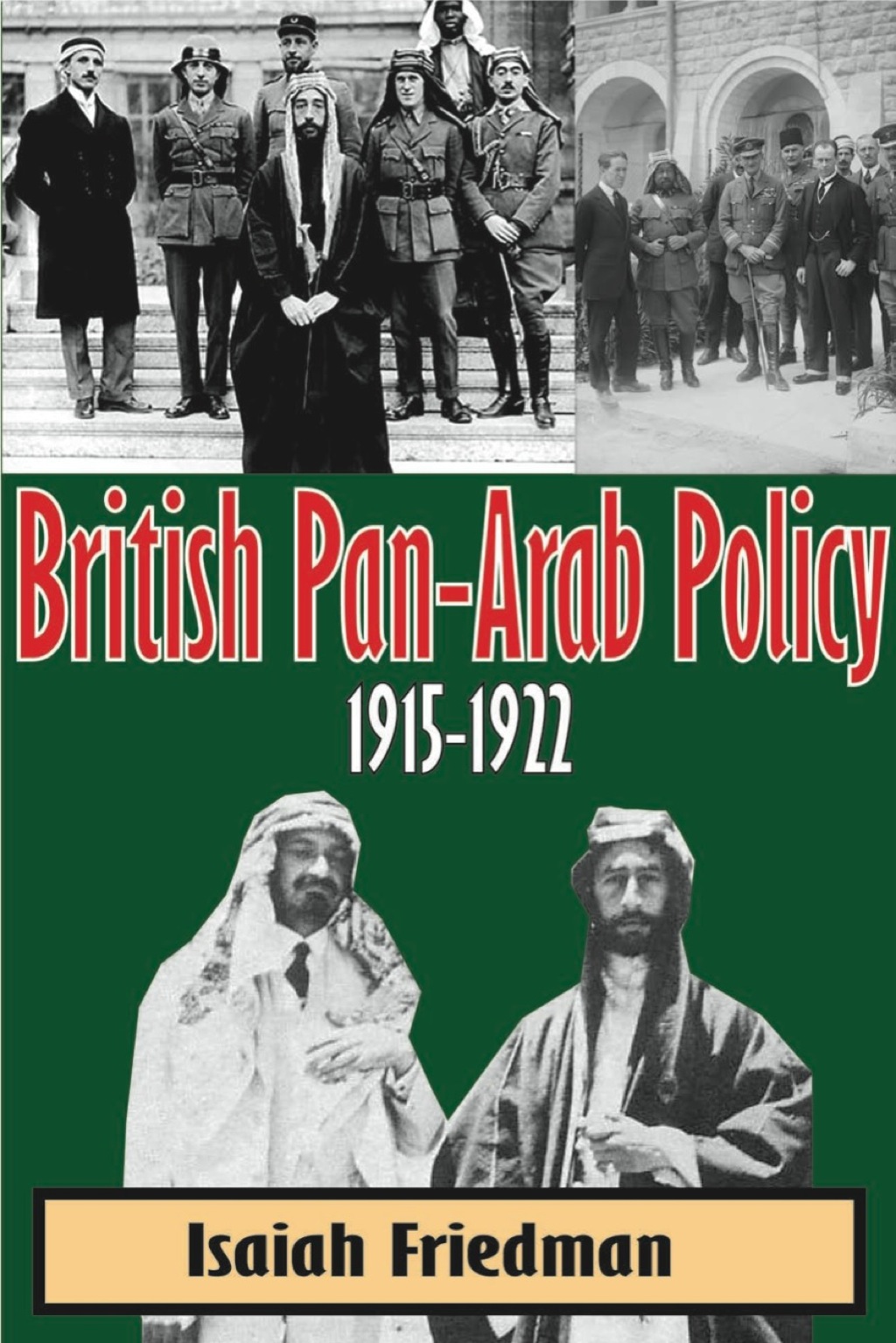 British Pan-Arab Policy  1915-1922 (eBook) - Isaiah Friedman