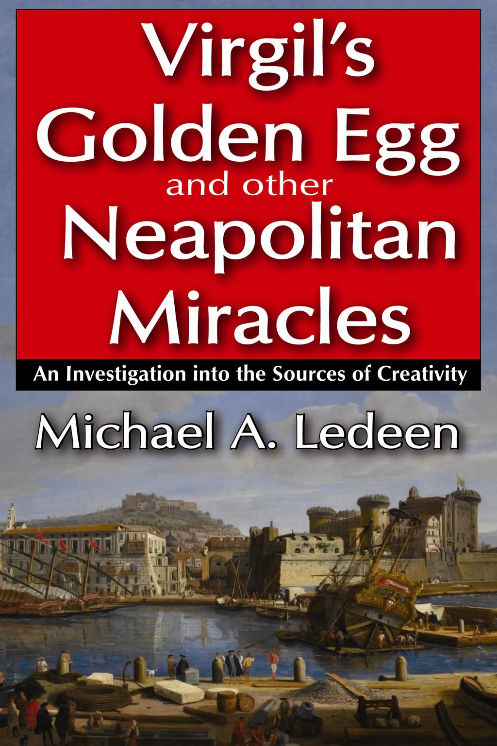 Virgil's Golden Egg and Other Neapolitan Miracles (eBook) Virgil's Golden Egg and Other Neapolitan Miracles (eBook)