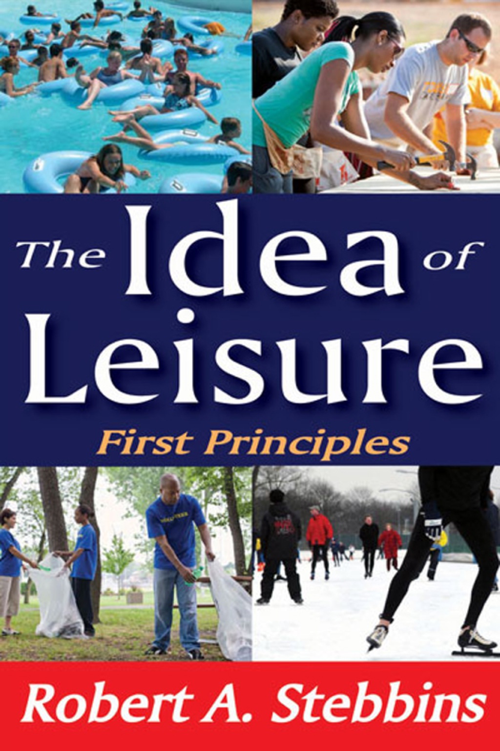 The Idea of Leisure (eBook) The Idea of Leisure (eBook)