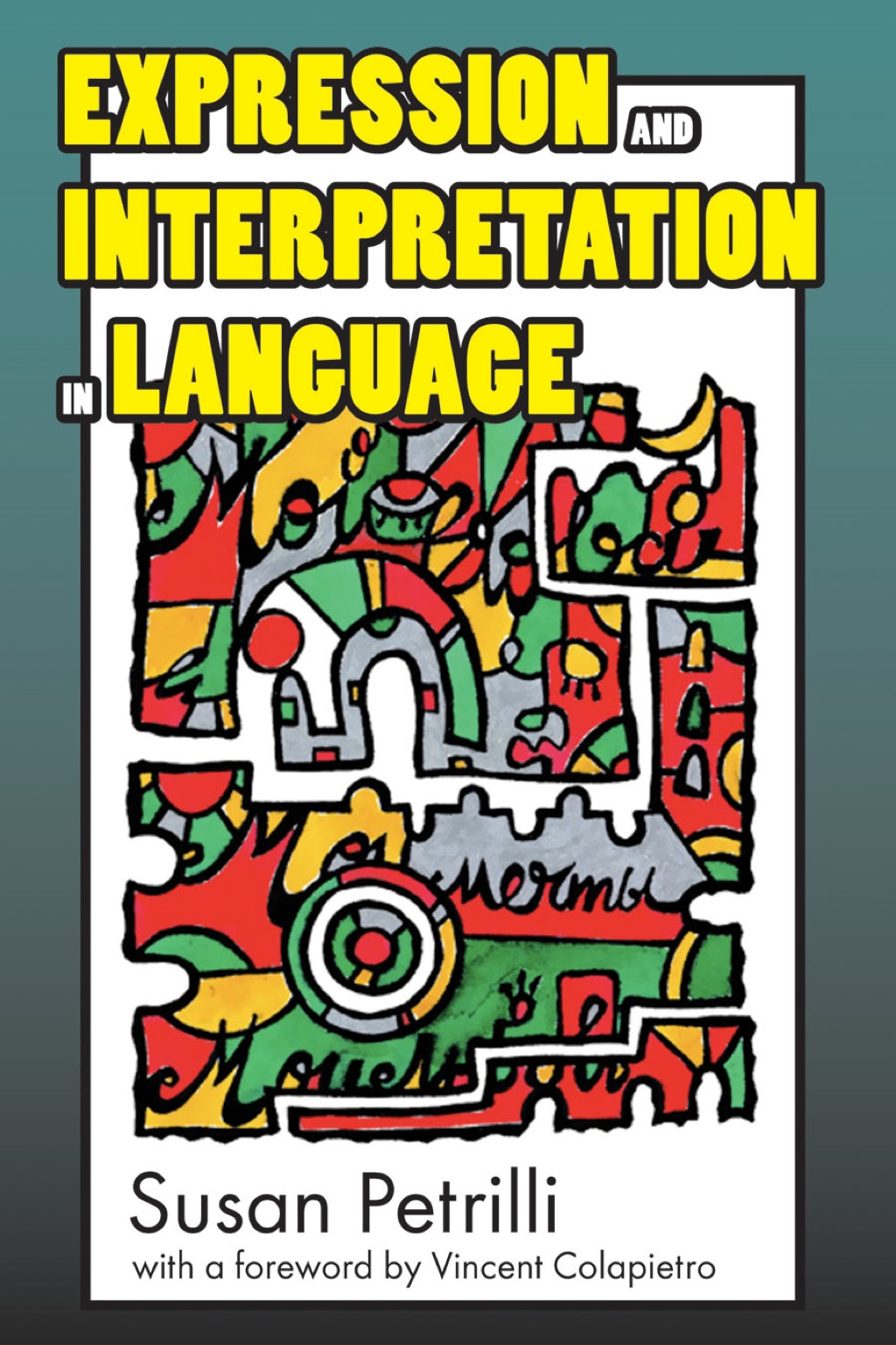 Expression and Interpretation in Language (eBook) Expression and Interpretation in Language (eBook)