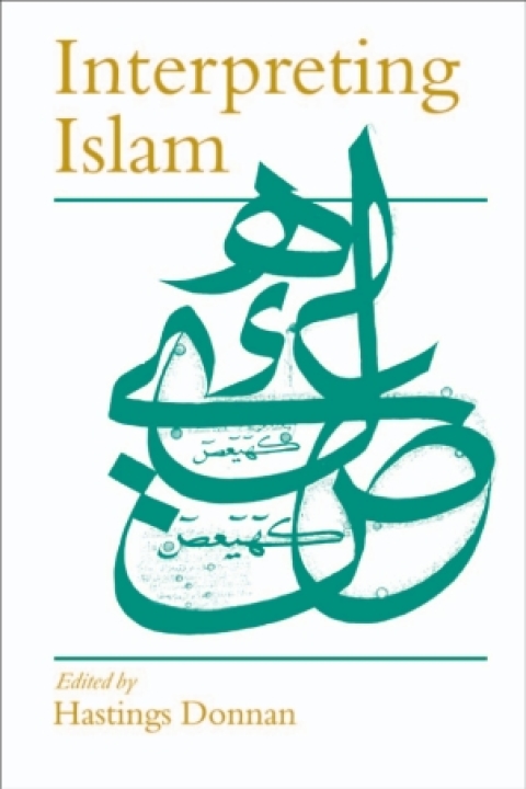 Cover image for book Interpreting Islam