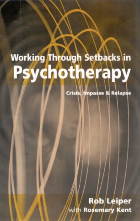 Cover image for book Working Through Setbacks in Psychotherapy