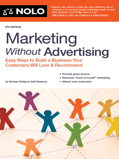 Cover image for book Marketing Without Advertising: Easy Ways to Build a Business Your Customers Will Love & Recommend