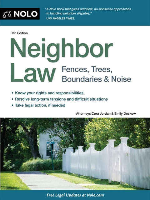 Cover image for book Neighbor Law: Fences, Trees, Boundaries & Noise