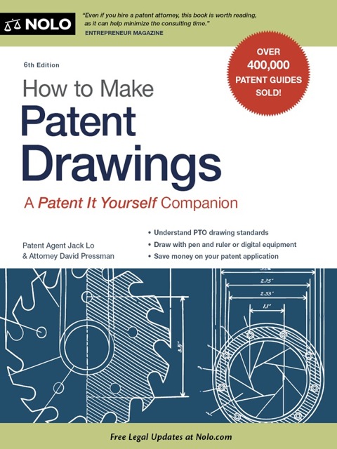 Cover image for book How to Make Patent Drawings: A 'Patent It Yourself' Companion