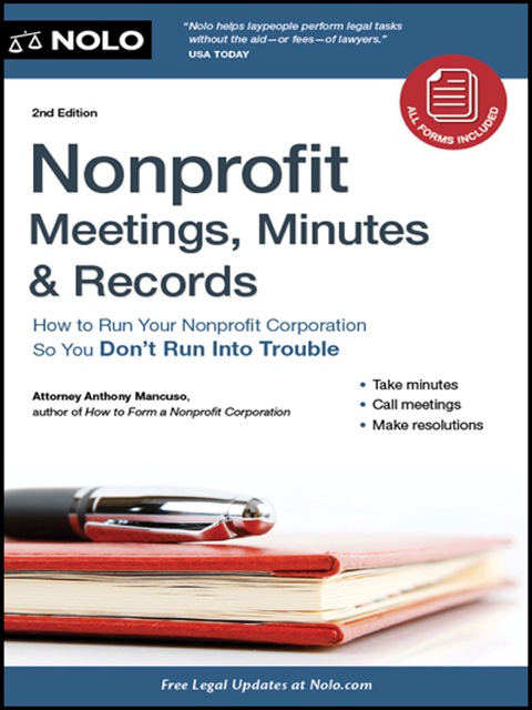 Cover image for book Nonprofit Meetings, Minutes & Records: How to Run Your Nonprofit Corporation So You Don't Run Into Trouble