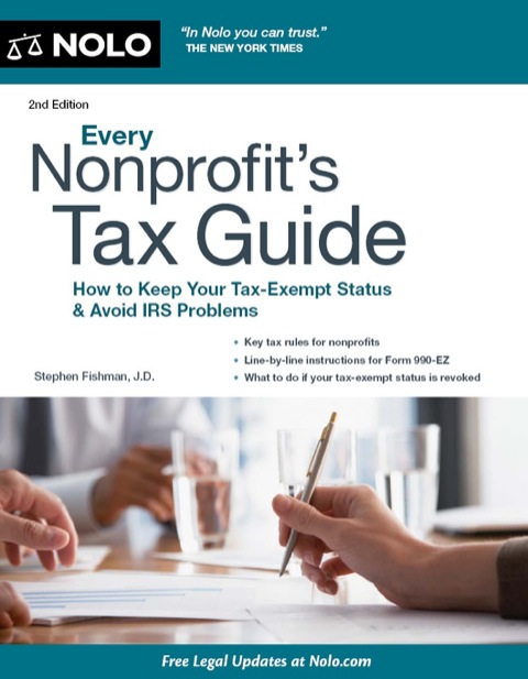Cover image for book Every Nonprofit's Tax Guide: How to Keep Your Tax-Exempt Status & Avoid IRS Problems