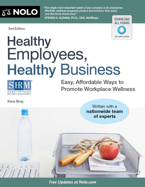 Cover image for book Healthy Employees, Healthy Business: Easy, Affordable Ways to Promote Workplace Wellness