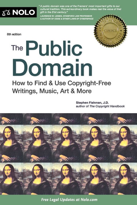 Cover image for book Public Domain, The: How to Find & Use Copyright-Free Writings, Music, Art & More