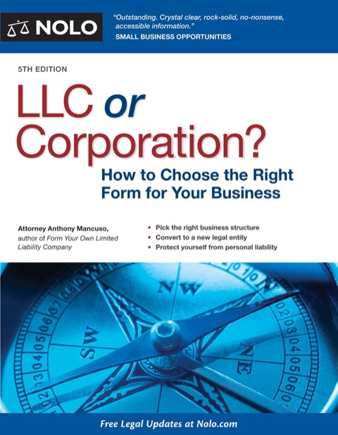 Cover image for book LLC or Corporation?: How to Choose the Right Form for Your Business