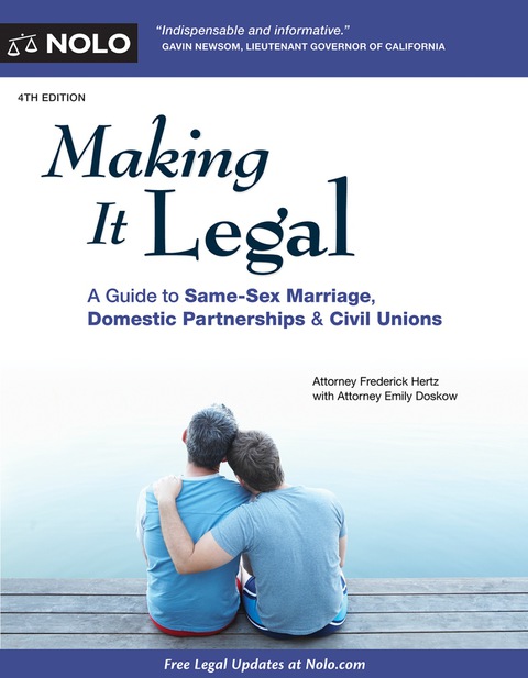 Cover image for book Making It Legal: A Guide to Same-Sex Marriage, Domestic Partnerships & Civil Unions
