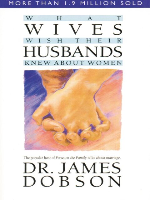 What Wives Wish Their Husbands Knew About Women 