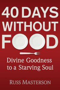 Cover image: 40 Days without Food 9781414366487