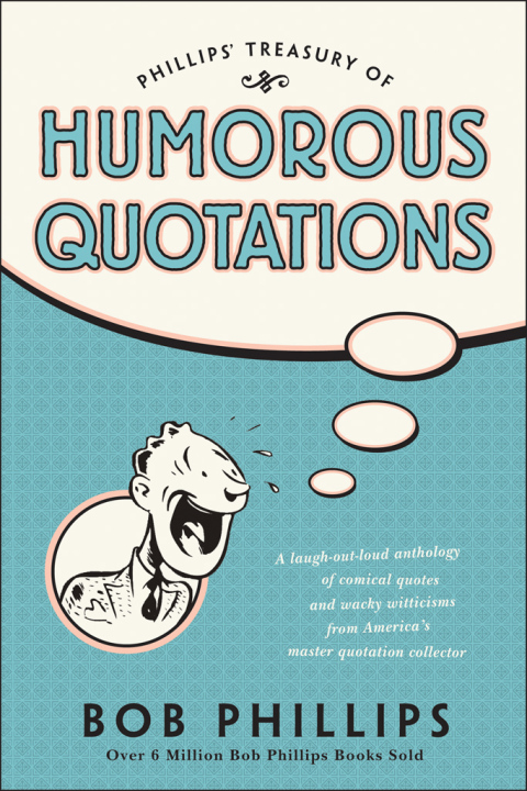 Cover image for book Phillips' Treasury of Humorous Quotations