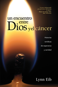 Titelbild: Un encuentro entre Dios y el cáncer 9781414367415