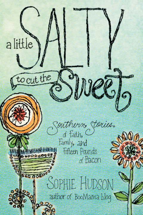 Cover image for book A Little Salty to Cut the Sweet