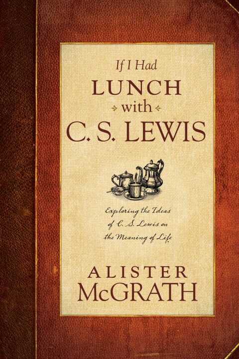 Cover image for book If I Had Lunch with C. S. Lewis