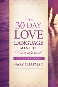 Cover image: The 30-Day Love Language Minute Devotional Volume 1 9781414392172