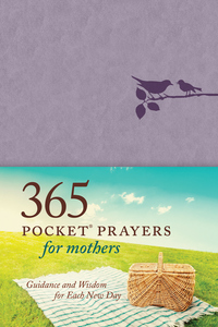 Titelbild: 365 Pocket Prayers for Mothers 9781414390390