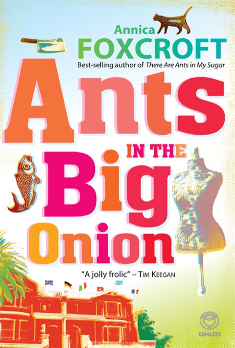 Cover image for book Ants in the Big Onion