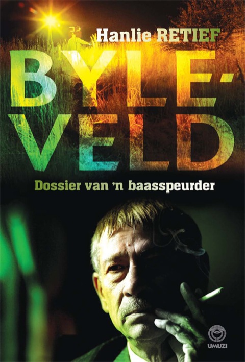 Cover image for book Byleveld: dossier van ’n baasspeurder