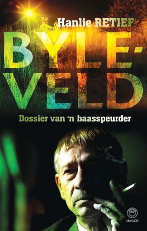 Cover image for book Byleveld: dossier van ’n baasspeurder