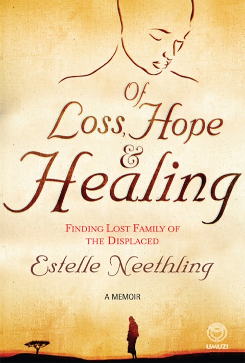 Cover image for book Of Loss, Hope and Healing
