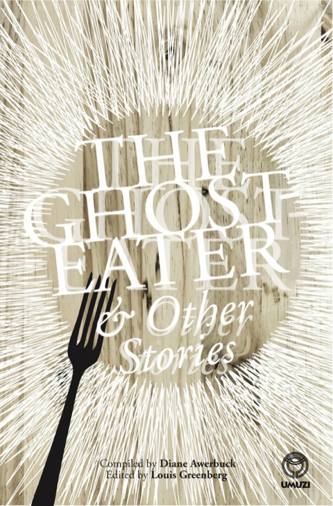 Cover image for book The Ghost-Eater and Other Stories