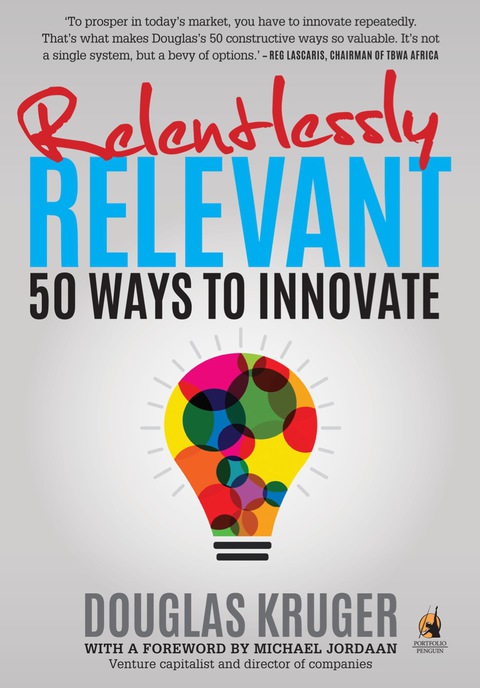 Cover image for book Relentlessly Relevant