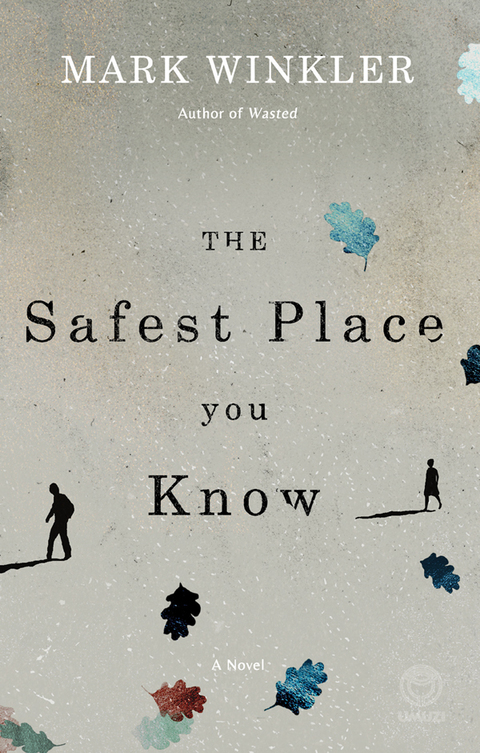 Cover image for book The Safest Place You Know
