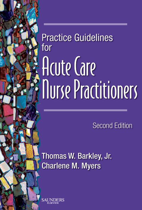 Cover image for book Practice Guidelines for Acute Care Nurse Practitioners