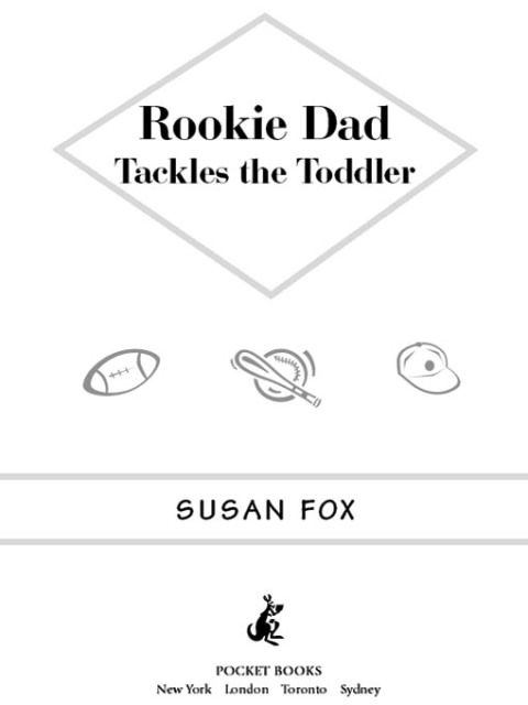 Cover image for book Rookie Dad Tackles the Toddler