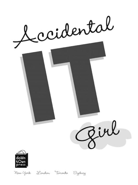 Cover image for book Accidental It Girl