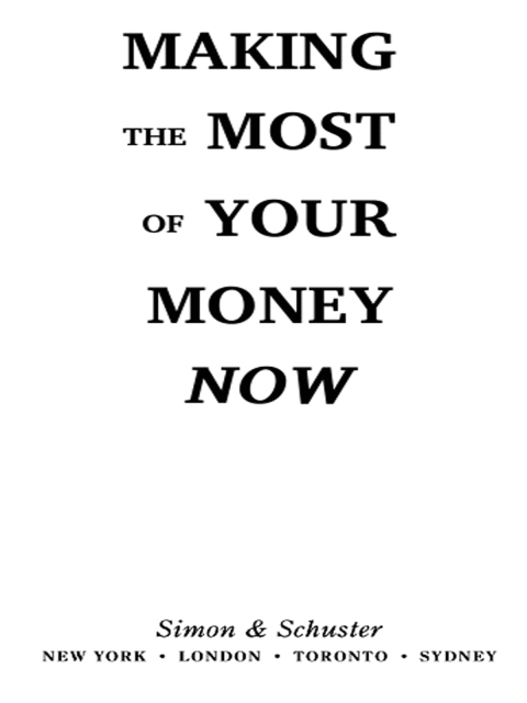 Cover image for book Making the Most of Your Money Now