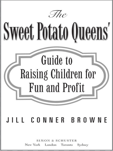 Cover image for book Sweet Potato Queens' Guide to Raising Children for Fun and Profit